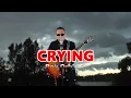 Download Lagu Crying ROY ORBISON cover by Pranachitra