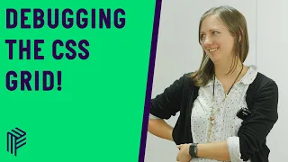 Debugging CSS Grid - Bristol JS