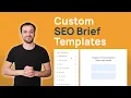 Create Custom SEO Brief Templates with thruuu Tutorial