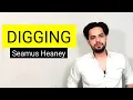 Digging by Seamus Heaney in Hindi summary line by line