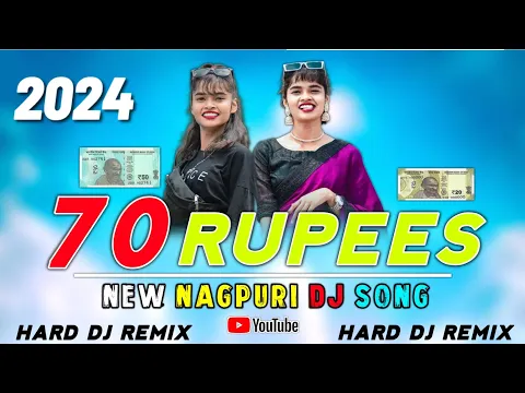 Download MP3 70 Rupees !! New Nagpuri Dj Remix 2024 ! Nagpuri Dj Song! New Nagpuri Video Song Dj Ads