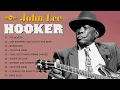 Download Lagu Best of John Lee Hooker (FULL ALBUM) - John Lee Hooker Greatest Hits Collection - Blues Songs