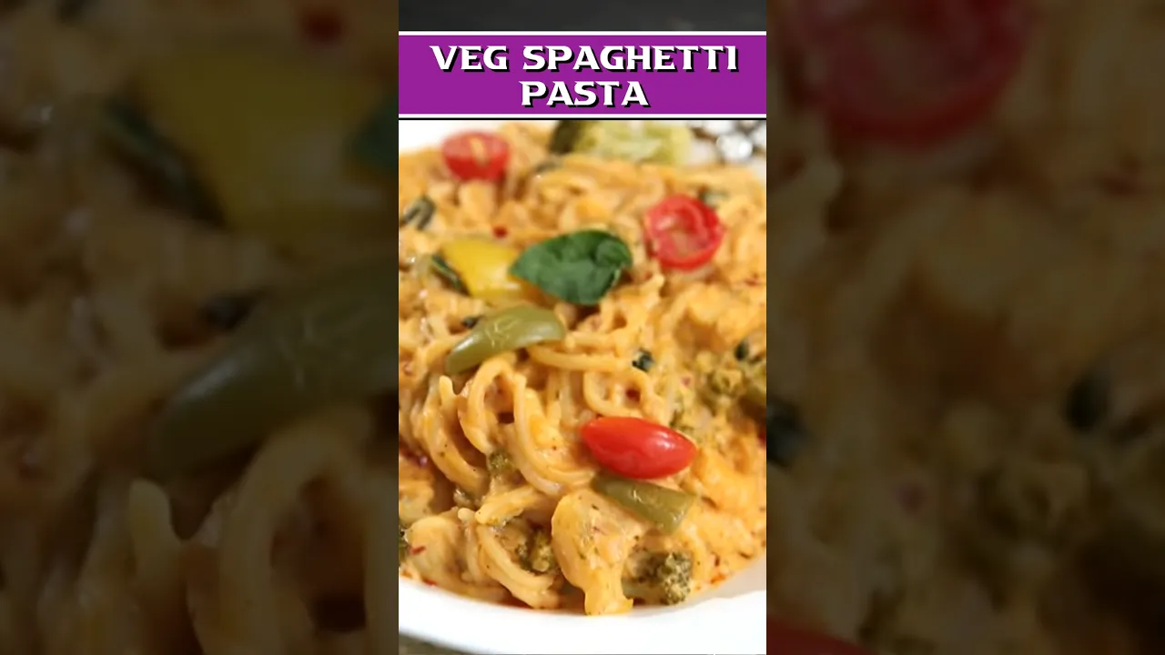 National Spaghetti Day Special - Veg Spaghetti Pasta  #shorts #nationalspaghettiday #pastarecipe