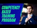 Competency Based Training Program