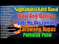 Download Lagu Sabi Mo Ako Lamang💗Best Opm Love Song || Tagalog Love Song || Tagos Sa Puso 70s 80s 90s