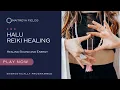 Download Lagu Halu (Reiki Symbol) / Energetically Programmed Audio / Maitreya Reiki™
