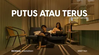 Download SHORT MOVIE  PUTUS ATAU TERUS MP3