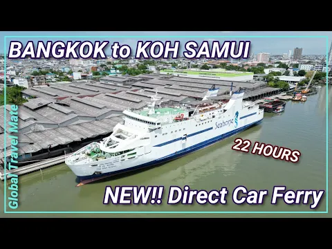 Download MP3 NEW Bangkok to Koh Samui Direct Sea Horse Car Ferry 🇹🇭 Thailand Travel