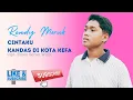 Lagu CINTAKU KANDAS DI KOTA KEFA - RENDY MORUK