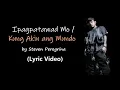 Ipagpatawad Mo / Kung Akin ang Mundo by Steven Peregrina (LYRIC VIDEO)