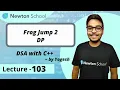 Frog Jump 2 Problem DP Episode 103 Yogesh Yogendra DSA With C Course
