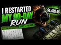 I Restarted My 90 Day Run