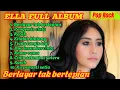 Lagu Ella full album