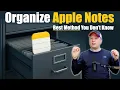 Best Way To Organize Your Apple Notes - Most Don t Know This Method