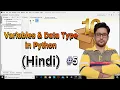 Variables and Data Type in Python Python tutorial for absolute beginners in Hindi