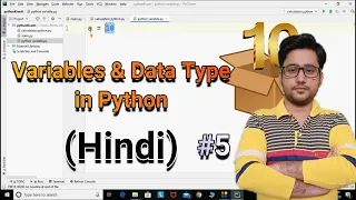 Variables and Data Type in Python Python tutorial for absolute beginners in Hindi