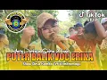 Lagu Puter Balik ( Missel ) Voc Erika ll Singa Dangdut SATRIA MUDA Desa Kombo 8 September 2025