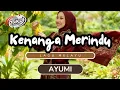 Lagu Kenanga Merindu - Ayumi | Lagu Melayu Klasik @DakuChannel0202 