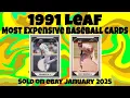1991 Leaf Most Expensive eBay Sales Baseball Cards - January 2025