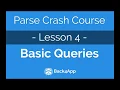 Parse Crash Course - Basic queries