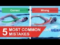 FREESTYLE SWIMMING 5 MOST COMMON MISTAKES