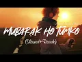 Download Lagu Mubarak ho tumko ye shaadi (Slowed+Reverb)Lofi |Udit Narayan|Full song | Slowed Boba |
