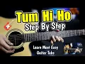 Download Lagu Tum Hi Ho​ ​​🎸​ - Bollywood's Iconic Song - Step By Step -Most Easy Guitar Tabs Acoustic - Aashqui 2