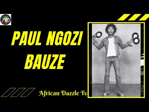 Download MP3 Paul Ngozi Bauze - Zambian Kalindula Music