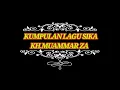 Download Lagu kumpulan lagu sika KH.MUAMMAR ZA