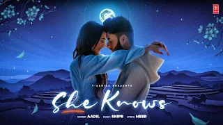 Aadil : She Knows (Official Video) | Snipr | Latest Punjabi Songs 2023 | T-Series