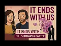 Lagu It Ends With Us by Colleen Hoover | Full Book Summary \u0026 Honest Discussion (Podcast Style)