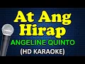 AT ANG HIRAP - Angeline Quinto Karaoke