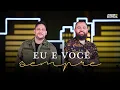 Download Lagu Jorge \u0026 Mateus - Eu e você sempre  (Clipe Oficial) [É Simples Assim]