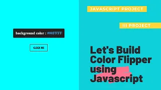 Color Flipper Using JavaScript JavaScript Project