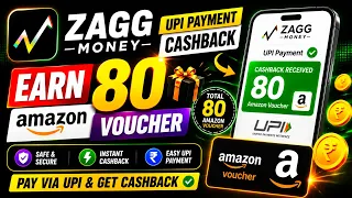 Zagg Money UPI Cashback | Earn 80 Amazon Voucher | Zagg Money UPI Payment Cashback