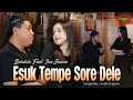 Lagu BARDOLO FEAT IVA JENIVA - ESOK TEMPE SORE DELE ( Original Official Video Music )
