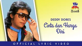 deddy dores cinta dan harga diri official lyric video 