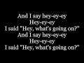 4 Non Blondes - What's Up (lyrics)