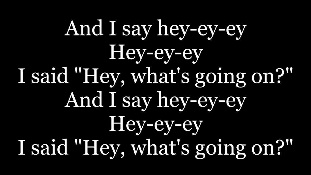 4 Non Blondes - What's Up (lyrics)