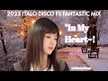 Download Lagu 2023 ITALO DISCO FX FANTASTIC MIX \
