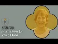 Funeral Mass for Joyce Dunn