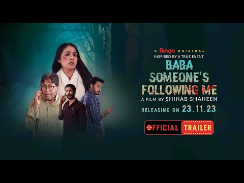 Baba Someone's Following Me | A Binge Original | Official Trailer | Farin | Shihab Shaheen