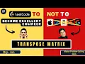 Transpose Matrix Dry Run Leetcode 867 Progression90