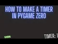 How to make a timer that is counting seconds pygame zero