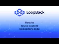 How to reuse LoopBack repository code