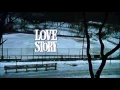 Download Lagu Francis Lai - Theme From Love Story (Finale)