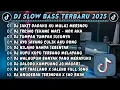 Download Lagu DJ SLOWBASS TERBARU 2025 || DJ SAKIT DADAKU KU MULAI MERINDU || DJ TRESNO TEKANE MATI NDX AKA VIRAL