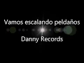 Vamos escalando peldanos con