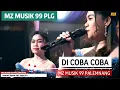 Lagu Di Coba - Coba || Vj Mz Musik 99 Palembang.| di Acarah Bpk Edi Jaya Desa Lubuk Pandan.