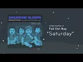 Sparrow Sleeps: Fall Out Boy "Saturday" Lullaby